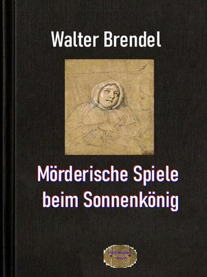 cover image of Mörderische Spiele beim Sonnenkönig